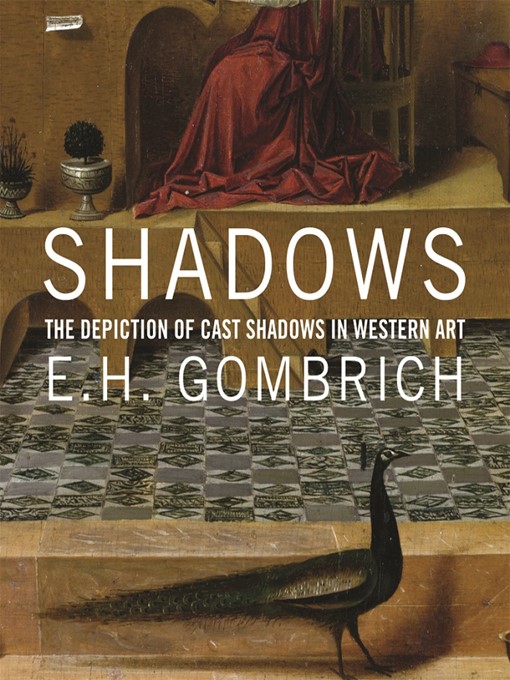 Title details for Shadows by E. H. Gombrich - Available